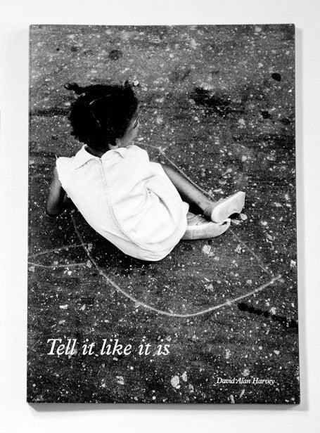 'Tell It Like It Is' Book by David Alan Harvey (Signed)