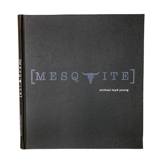 "Mesquite" by Michael Loyd Young